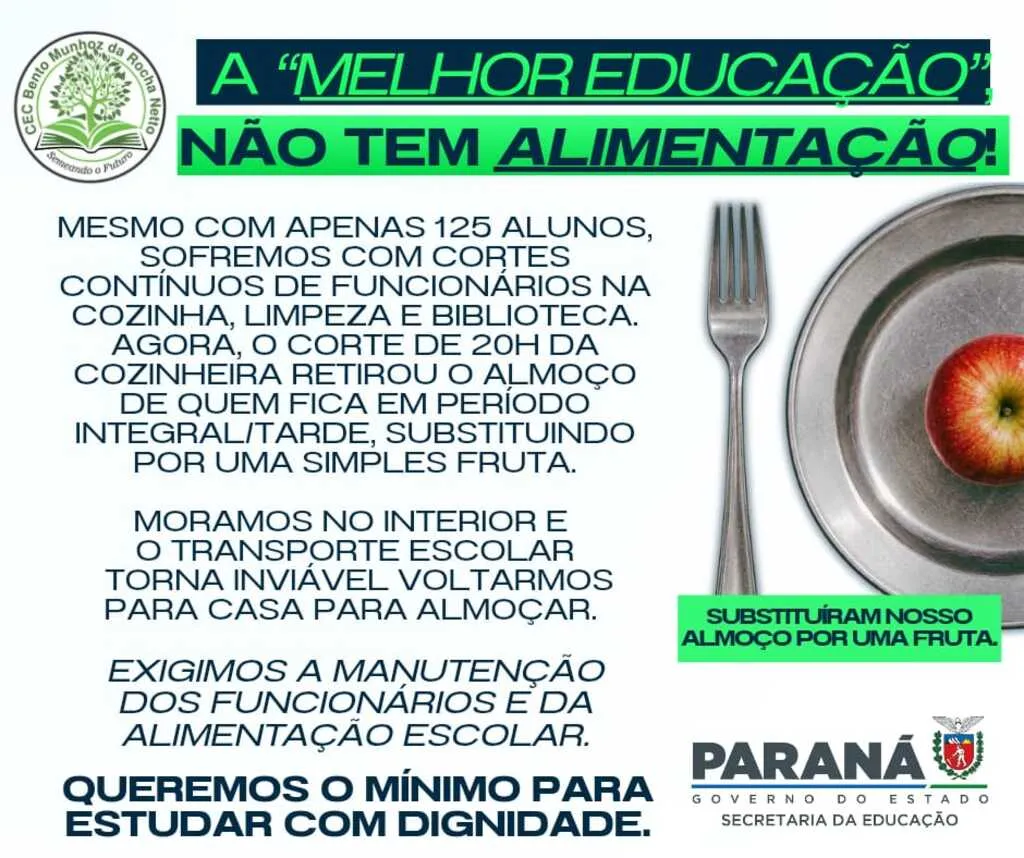 Cartaz de protesto dos alunos do Colégio Bento Munhoz da Rocha Netto, de Nova Divinéia, em Pinhão, com denúncias de cortes de funcionários e substituição do almoço por uma fruta. Ao lado do texto, um prato com uma maçã ilustra a reivindicação por alimentação escolar e condições dignas de estudo.
